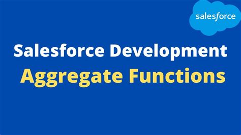 aggregate function in salesforce.